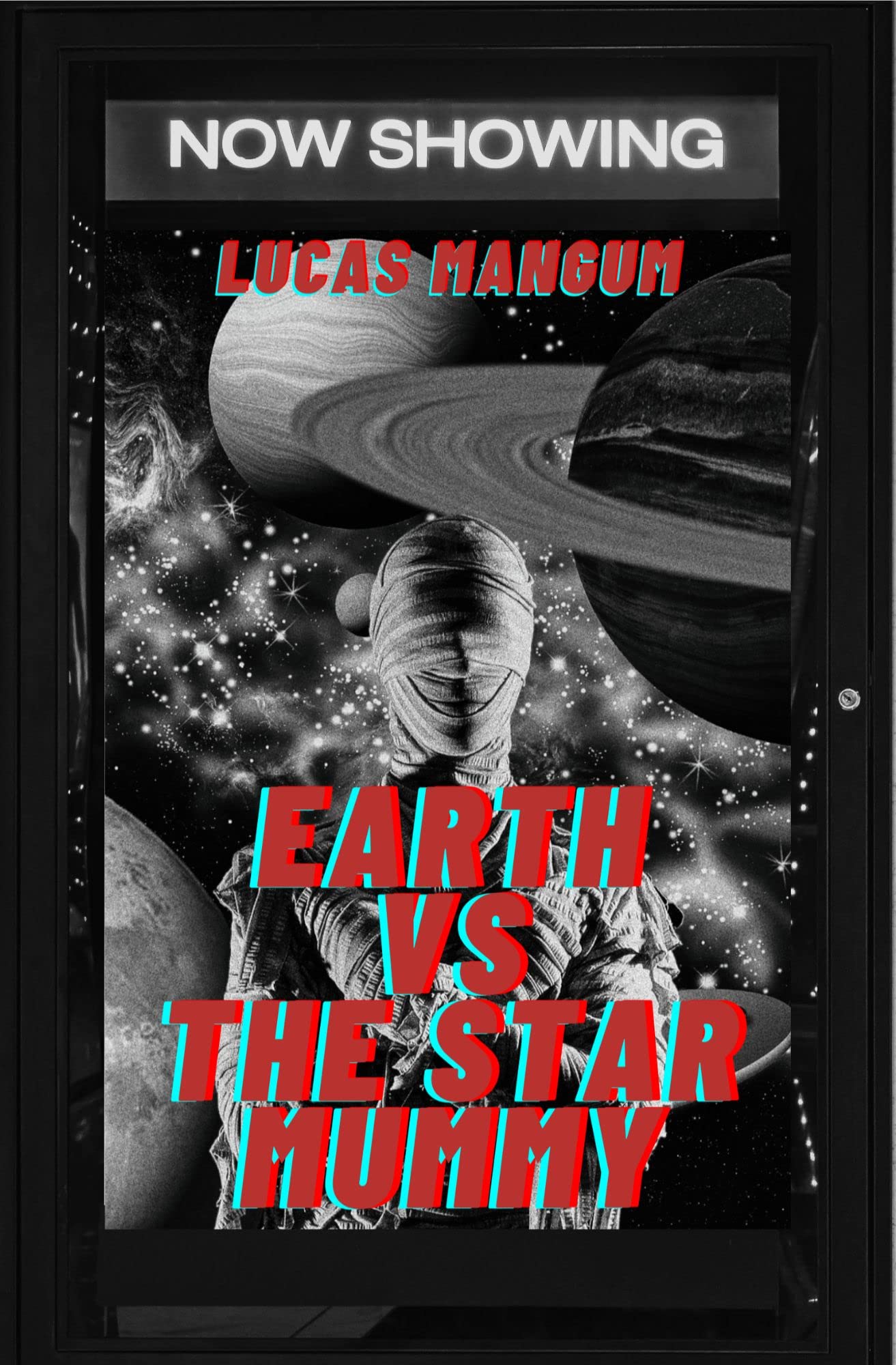 Earth vs the Star Mummy: A Tale of Alien Terror
