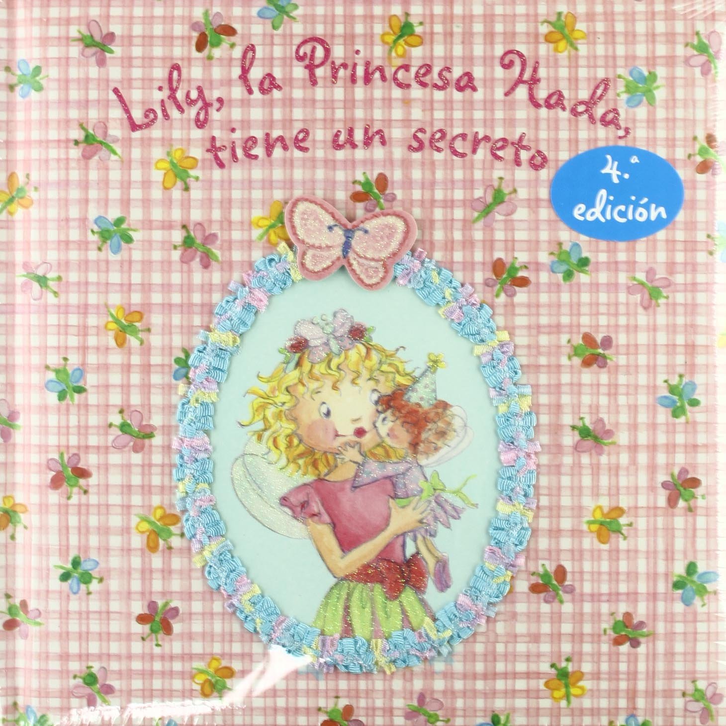 Lily, la Princesa Hada, tiene un secreto (Lily, la princesa Hada/ Lily ...