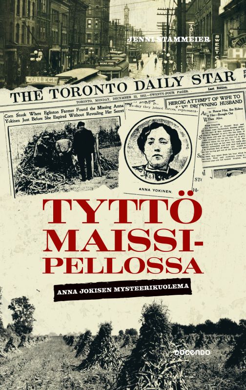 Tyttö maissipellossa : Anna Jokisen mysteerikuolema