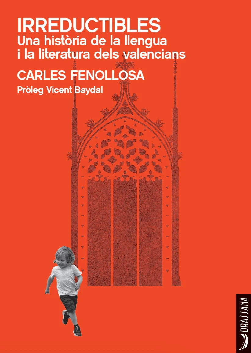Irreductibles: Una història de la llengua i la literatura dels valencians