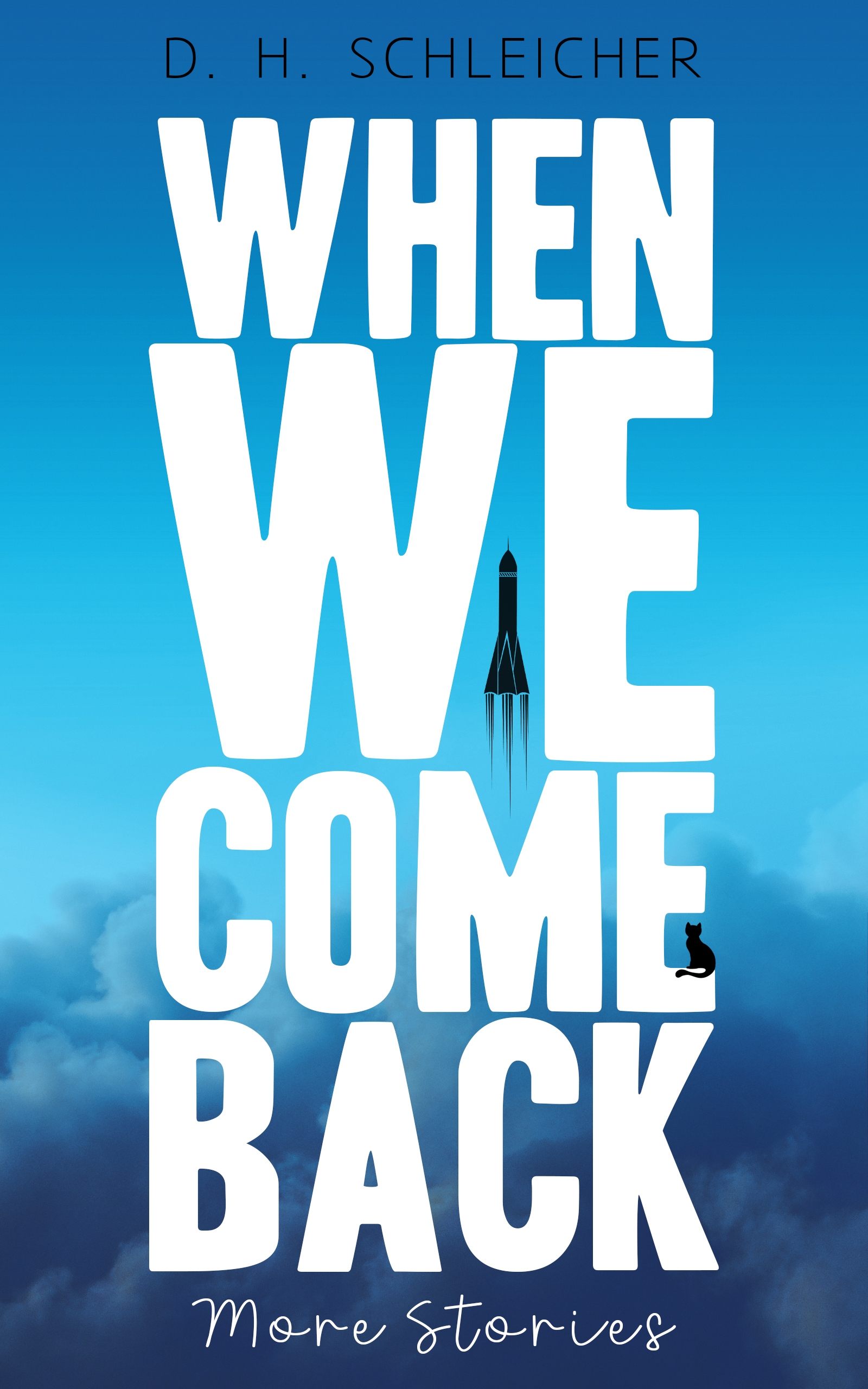 When We Come Back: More Stories