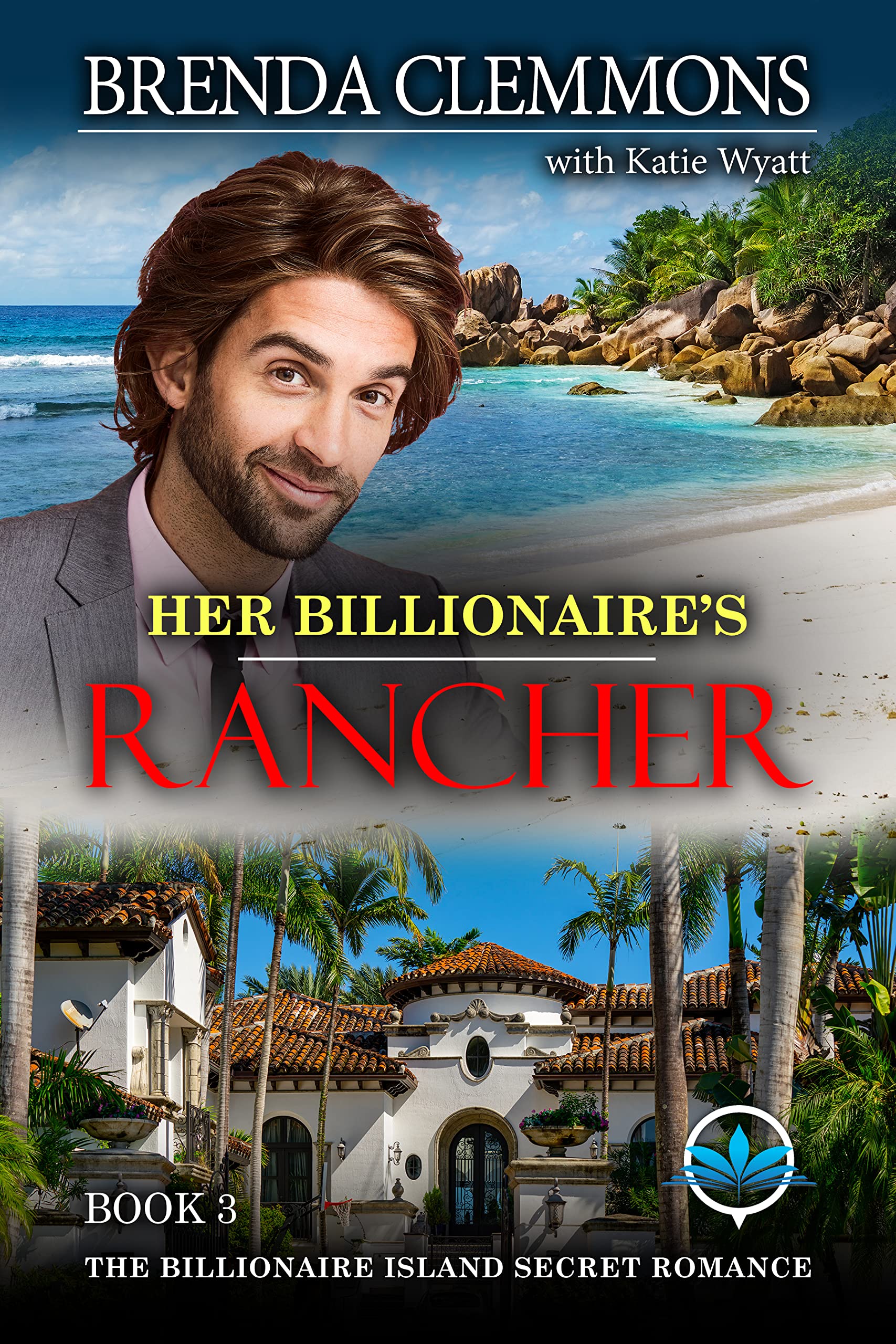Her Billionaire’s Rancher