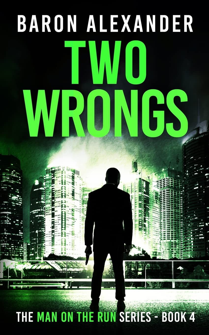 Barone Alexander Two Wrongs by Baron Alexander | Goodreads