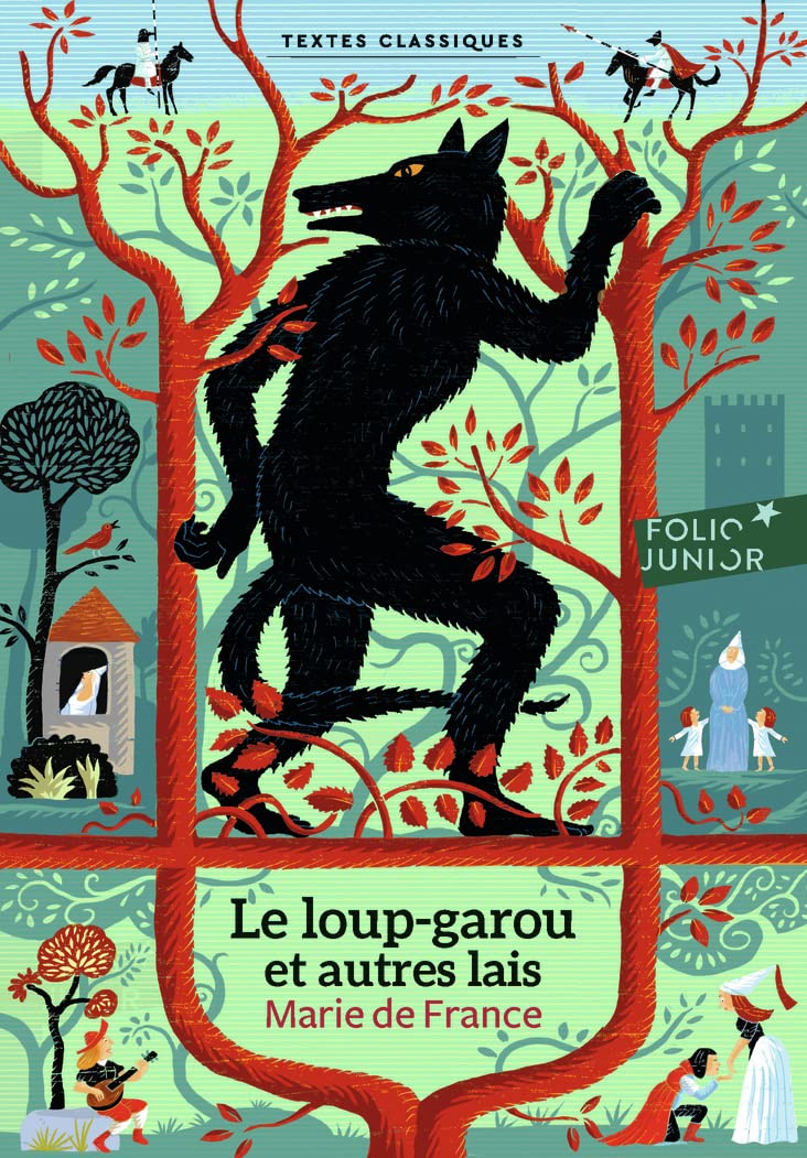 Le loupgarou et autres lais (French Edition) by Marie de France