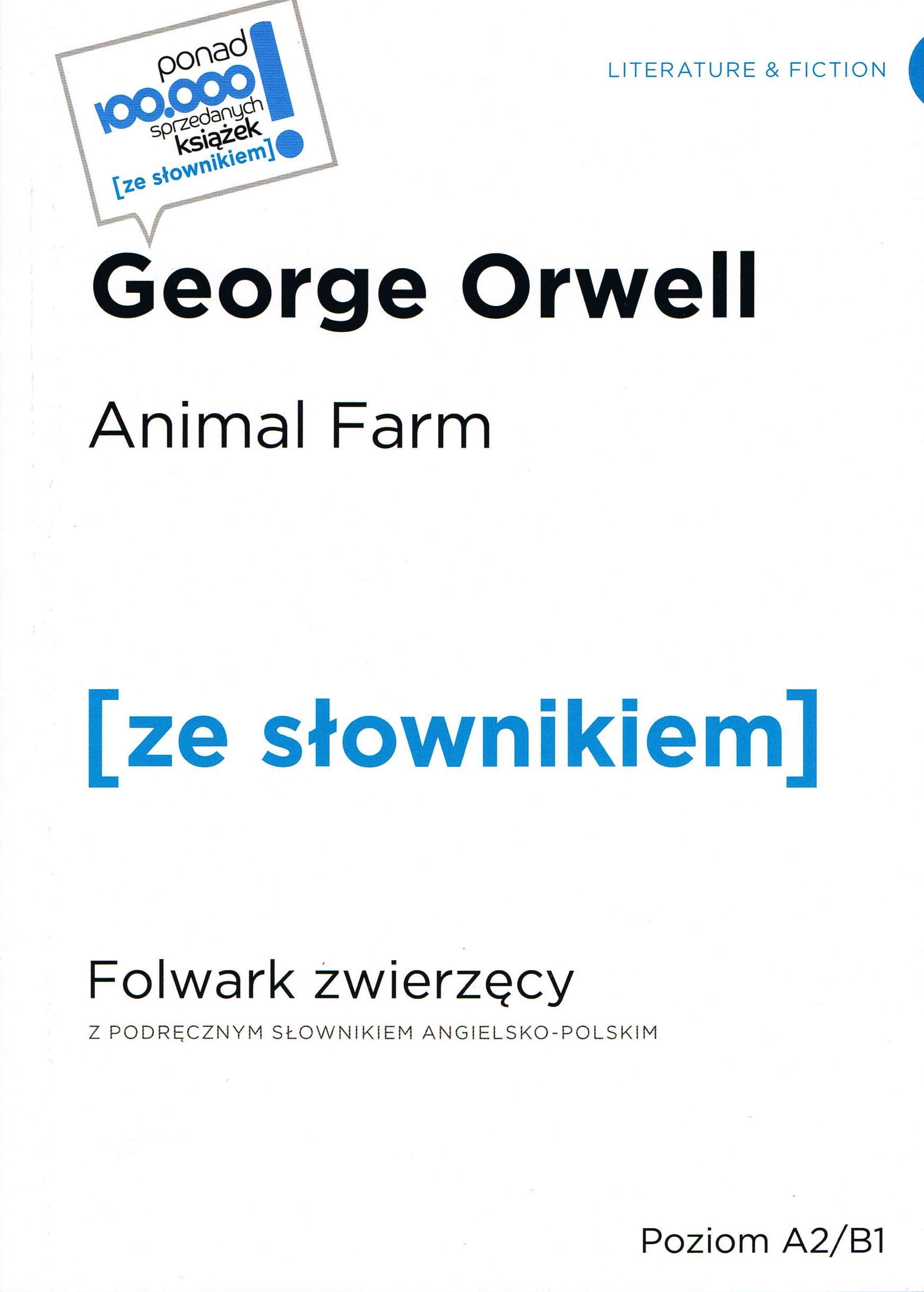 Animal Farm / Folwark zwierzecy z podrecznym zlownikiem angielsko