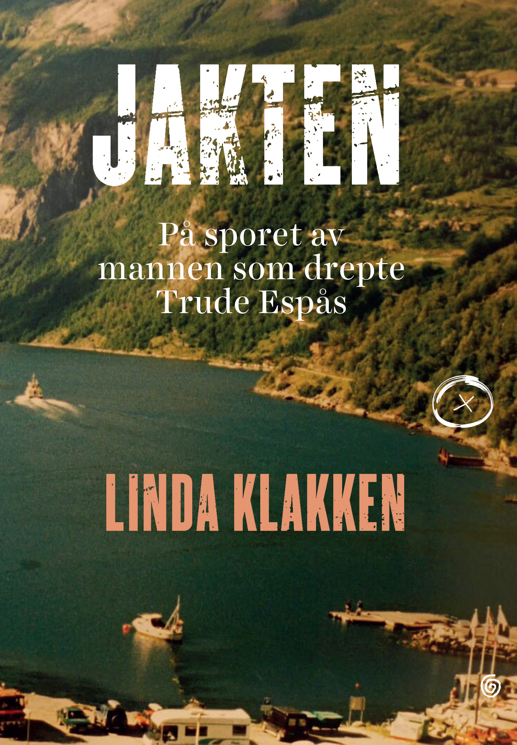 Jakten: På sporet av mannen som drepte Trude Espås