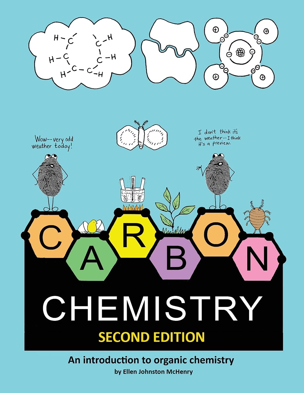 Carbon Chemistry, 2nd edition by Ellen Johnston McHenry Goodreads