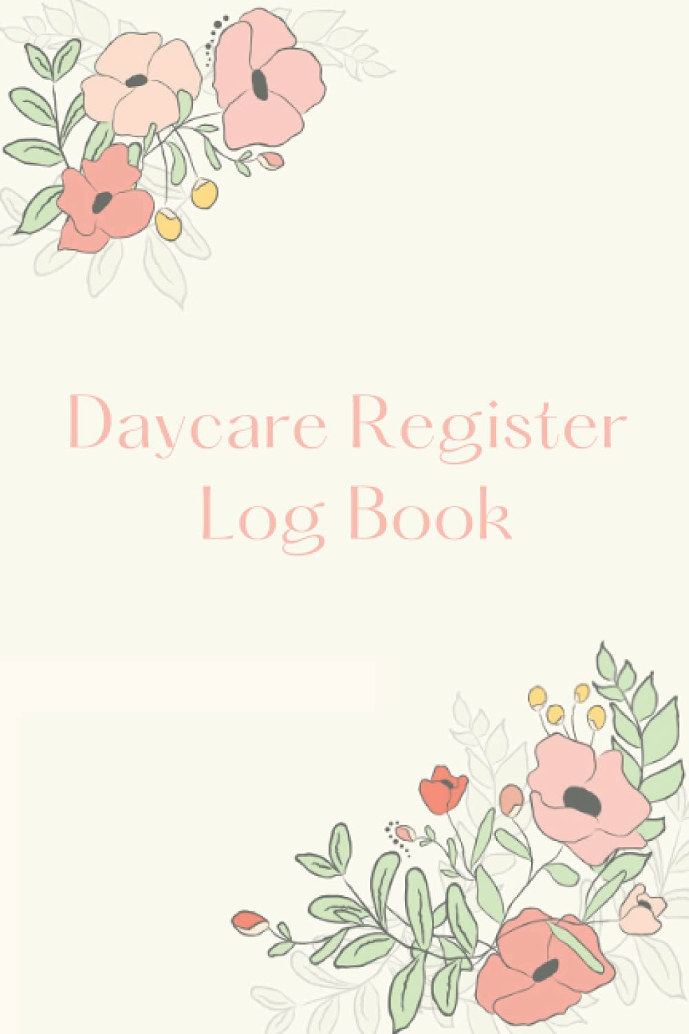 Daycare Register Log Book Sign In And Out Register Record Book Daily