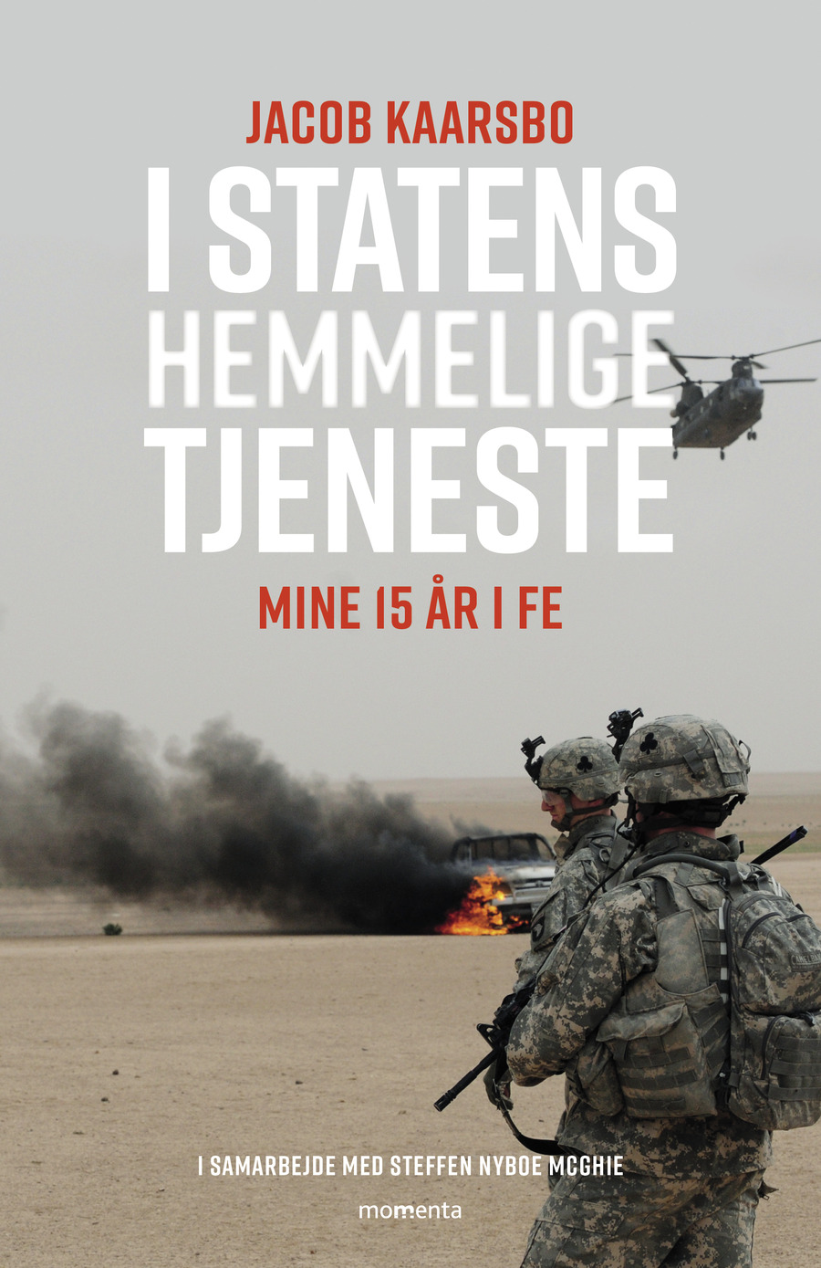 I statens hemmelige tjeneste - Mine 15 år i FE