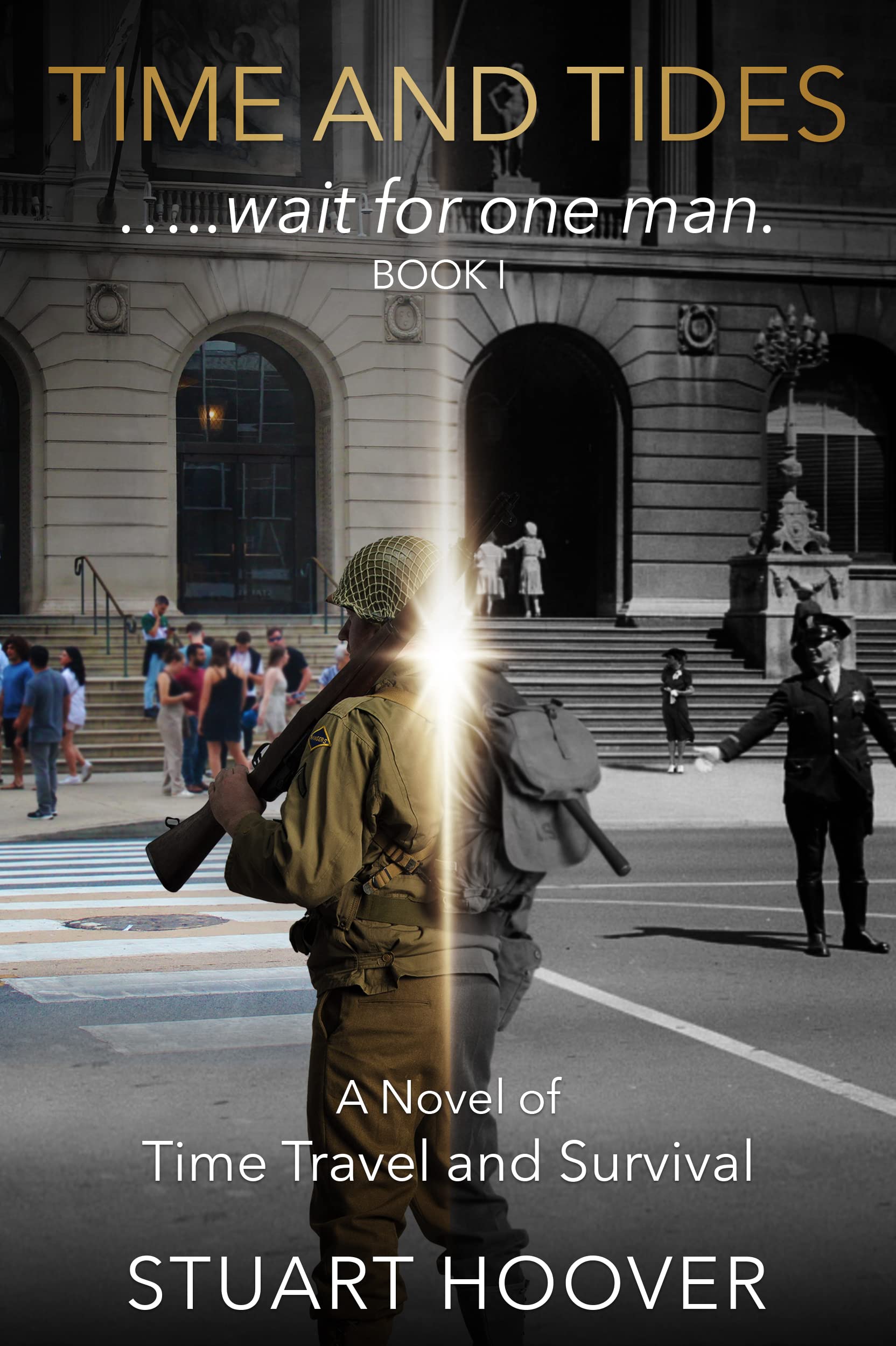 TIME AND TIDES.. wait for one man A Novel of Time Travel and