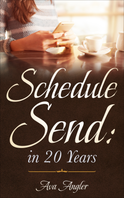Schedule Send: in 20 Years