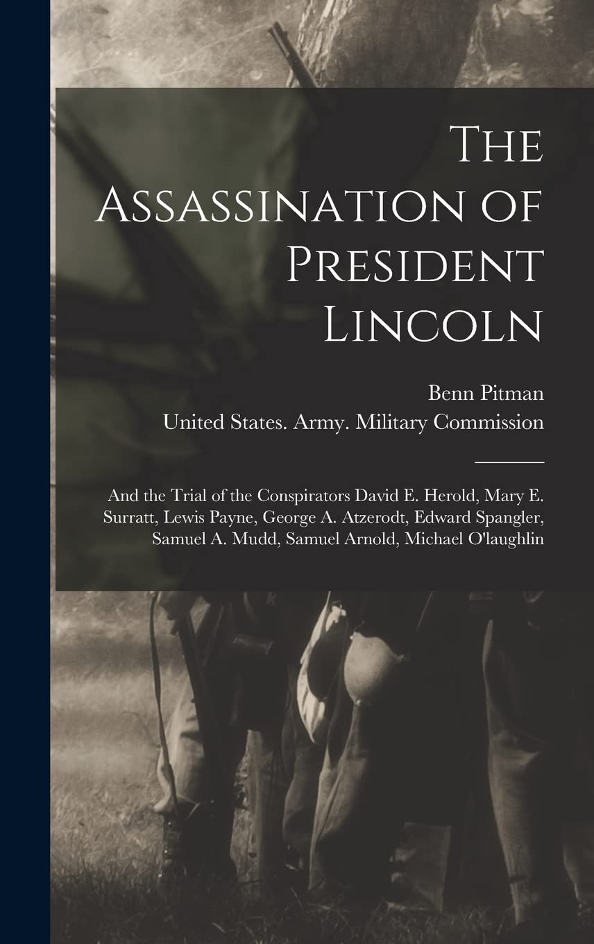 the-assassination-of-president-lincoln-and-the-trial-of-the