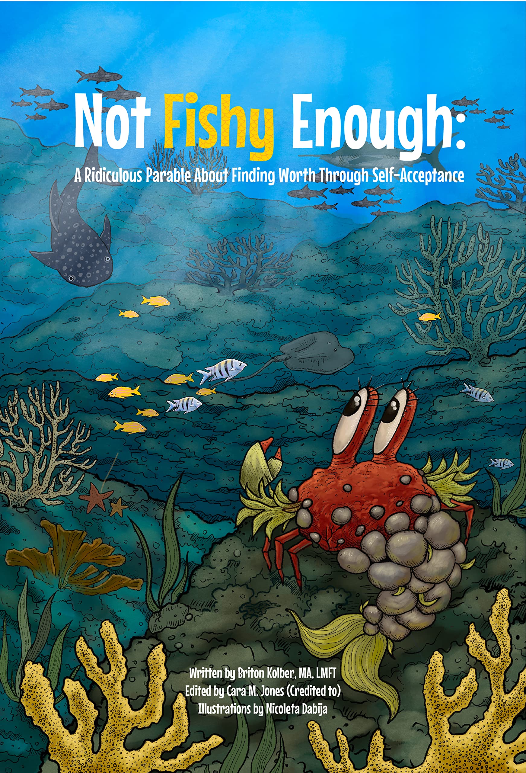 Not Fishy Enough: A Ridiculous Parable About Finding Worth Through Self-Acceptance