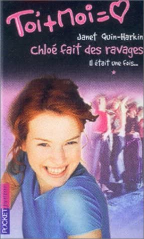 Chloé fait des ravages, tome 1 : Il était une fois...