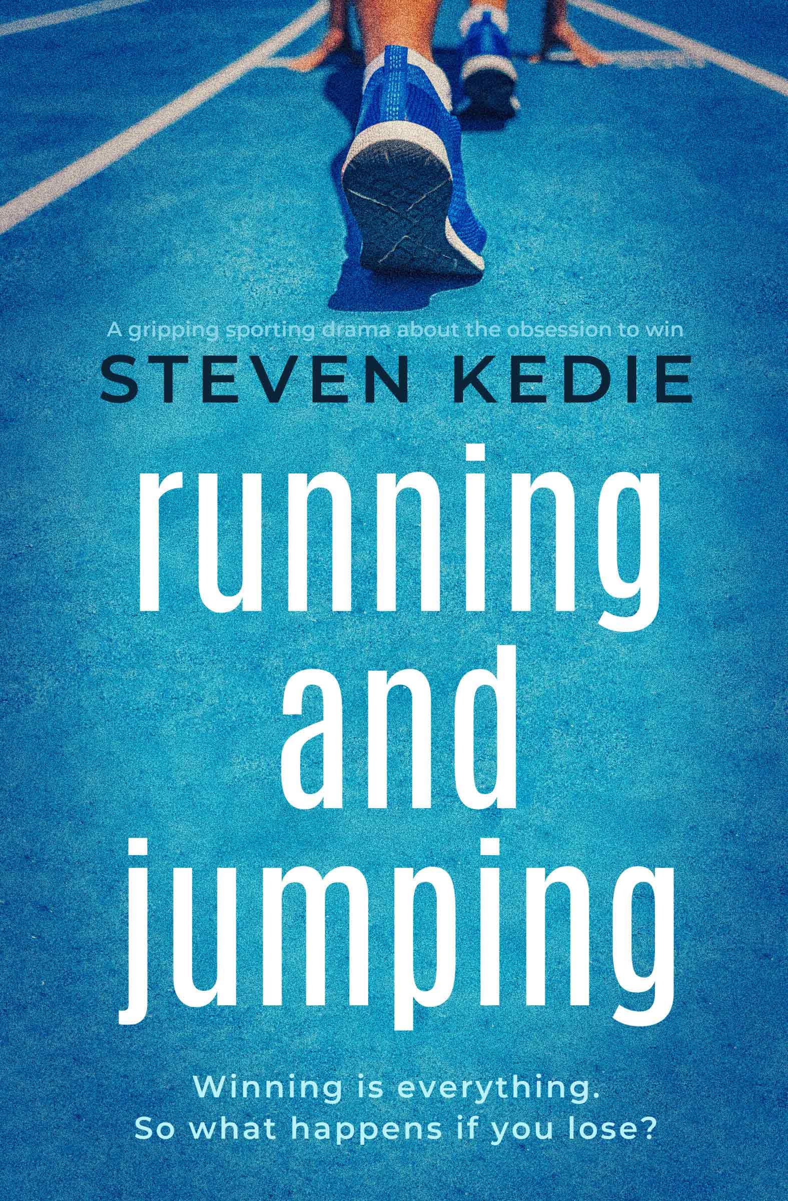 Running and Jumping by Steven Kedie Goodreads