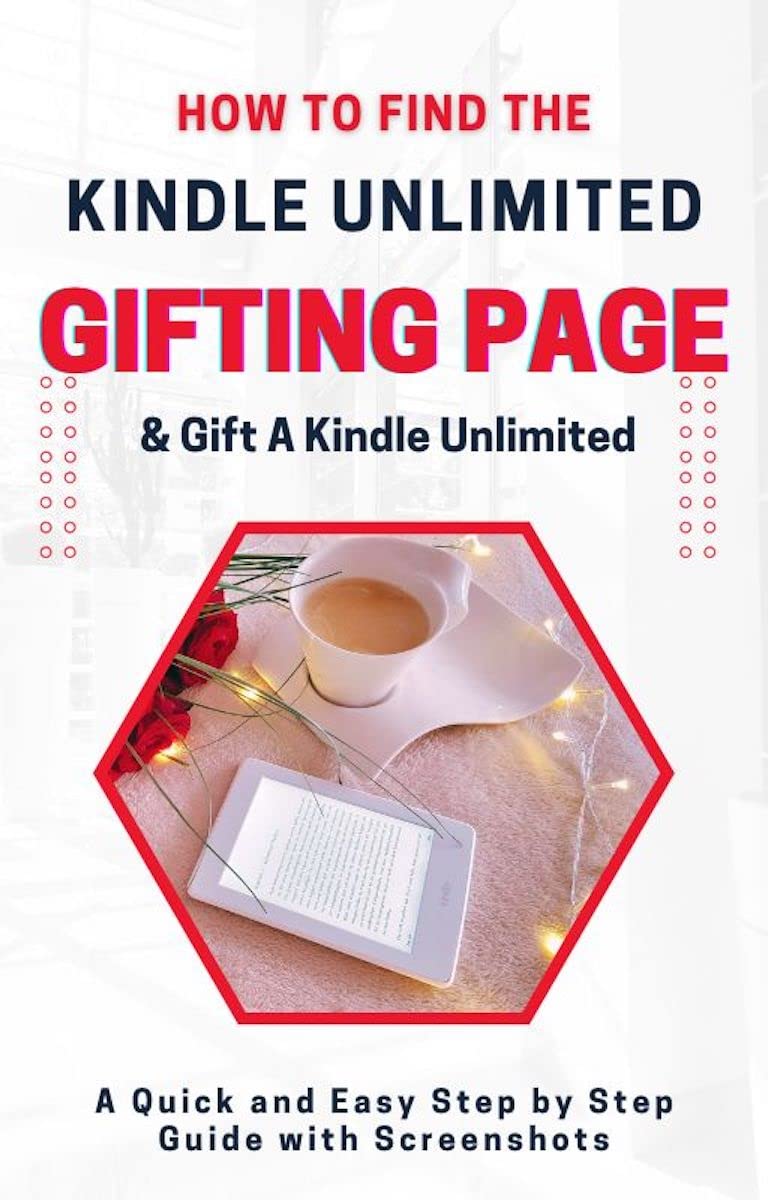 How To Find The Kindle Unlimited Gifting Page & Gift A Kindle Unlimited