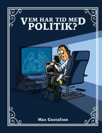 Vem har tid med politik?
