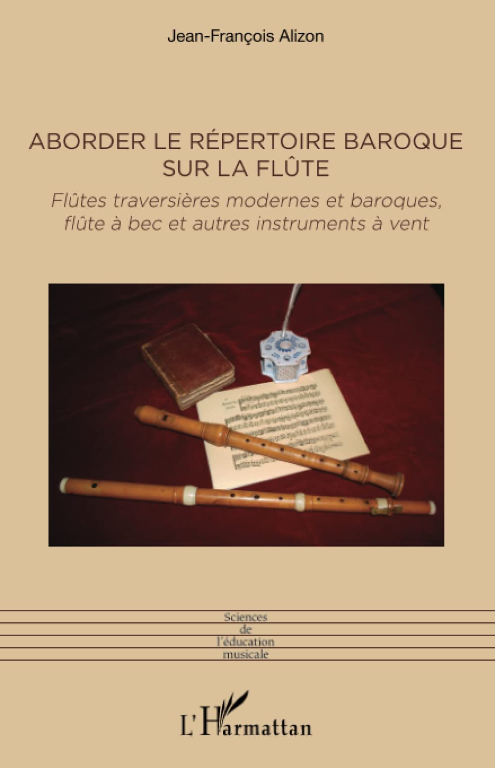 Aborder le répertoire baroque sur la flûte by JeanFrançois Alizon