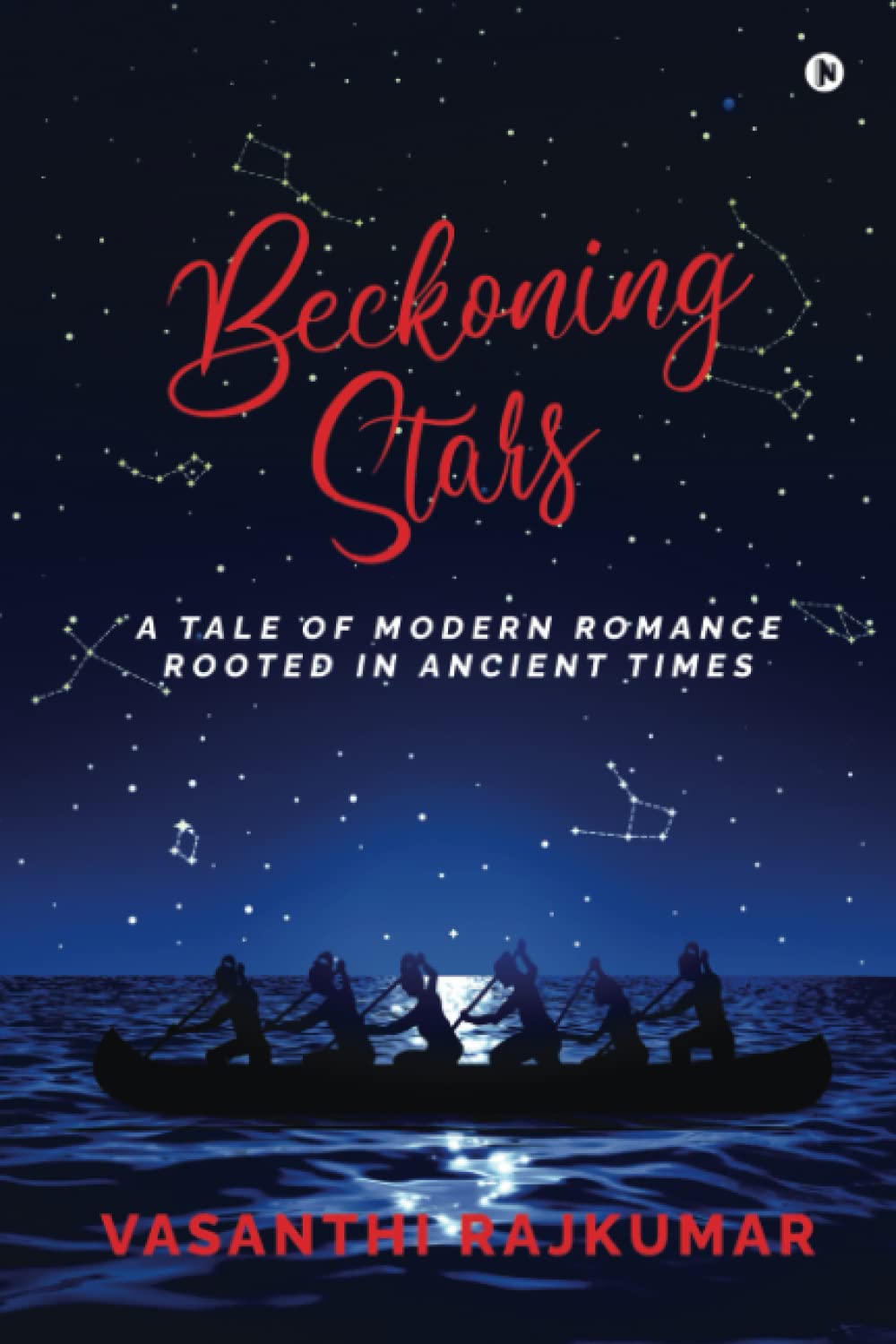 Beckoning Stars: A Tale of Modern Romance Rooted in Ancient Times