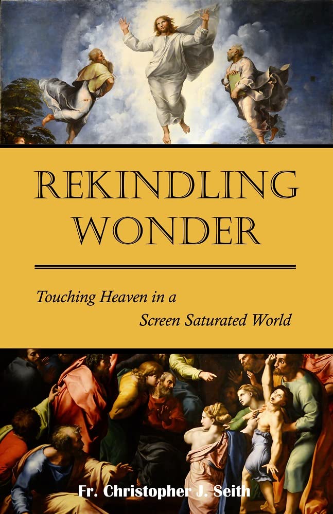 Rekindling Wonder: Touching Heaven in a Screen Saturated World