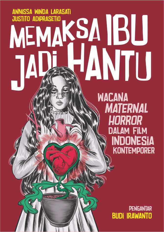 Memaksa Ibu Jadi Hantu: Wacana Maternal Horror dalam Film Indonesia Kontemporer
