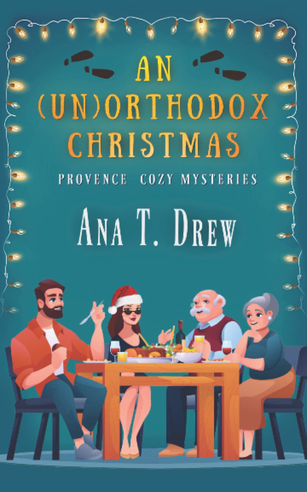 an-un-orthodox-christmas-a-twisty-and-uplifting-holiday-cozy-mystery