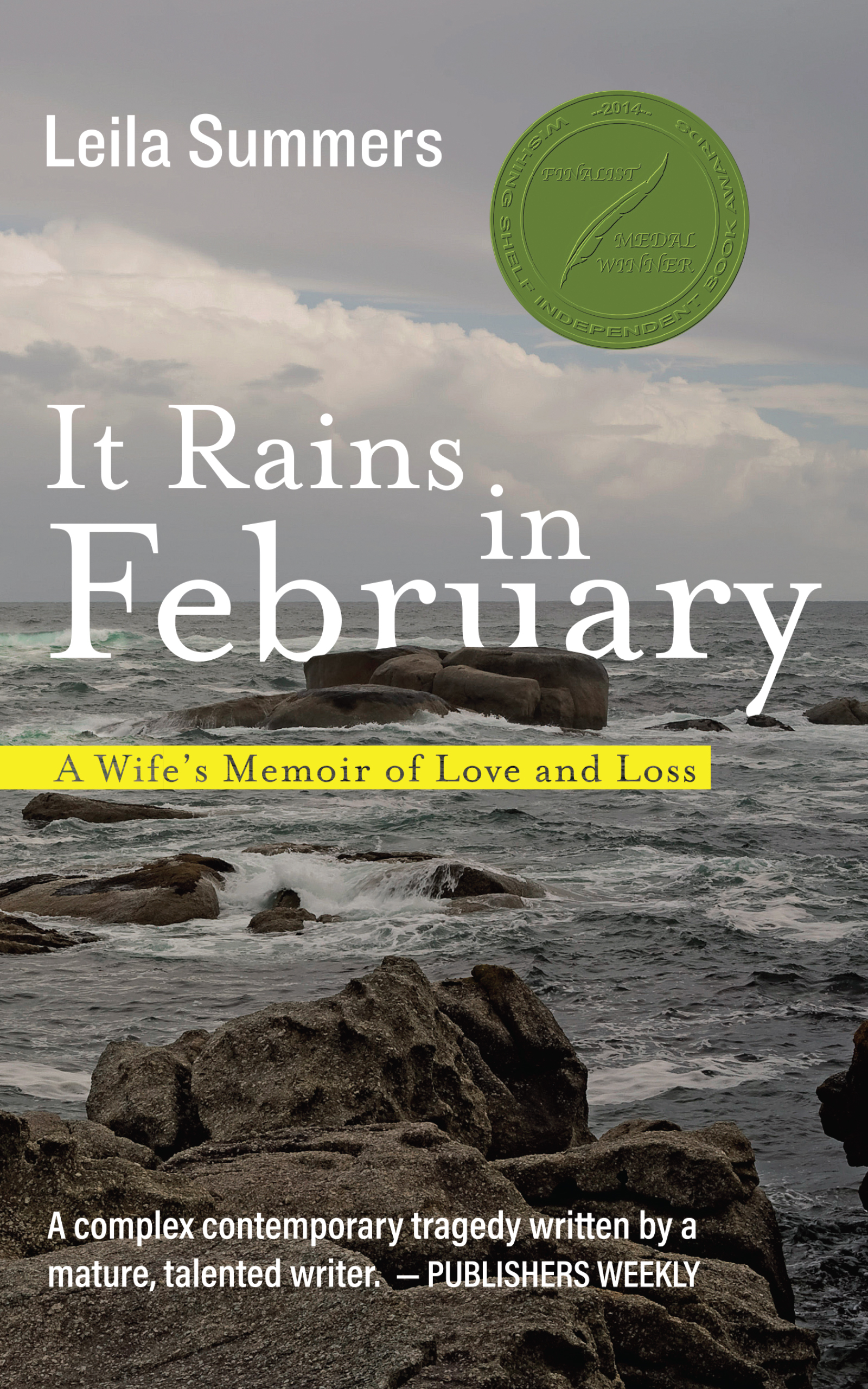 It Rains in February: A Wife's Memoir of Love and Loss