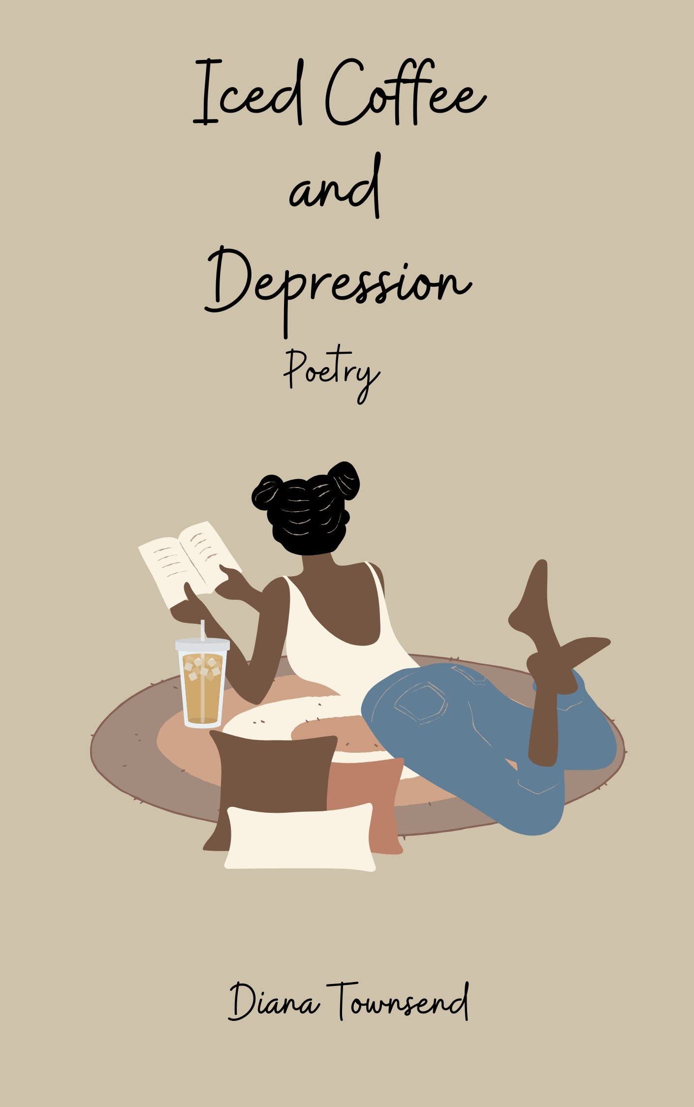 Iced Coffee and Depression by Diana Townsend Goodreads