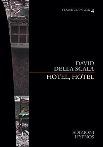 Hotel, Hotel