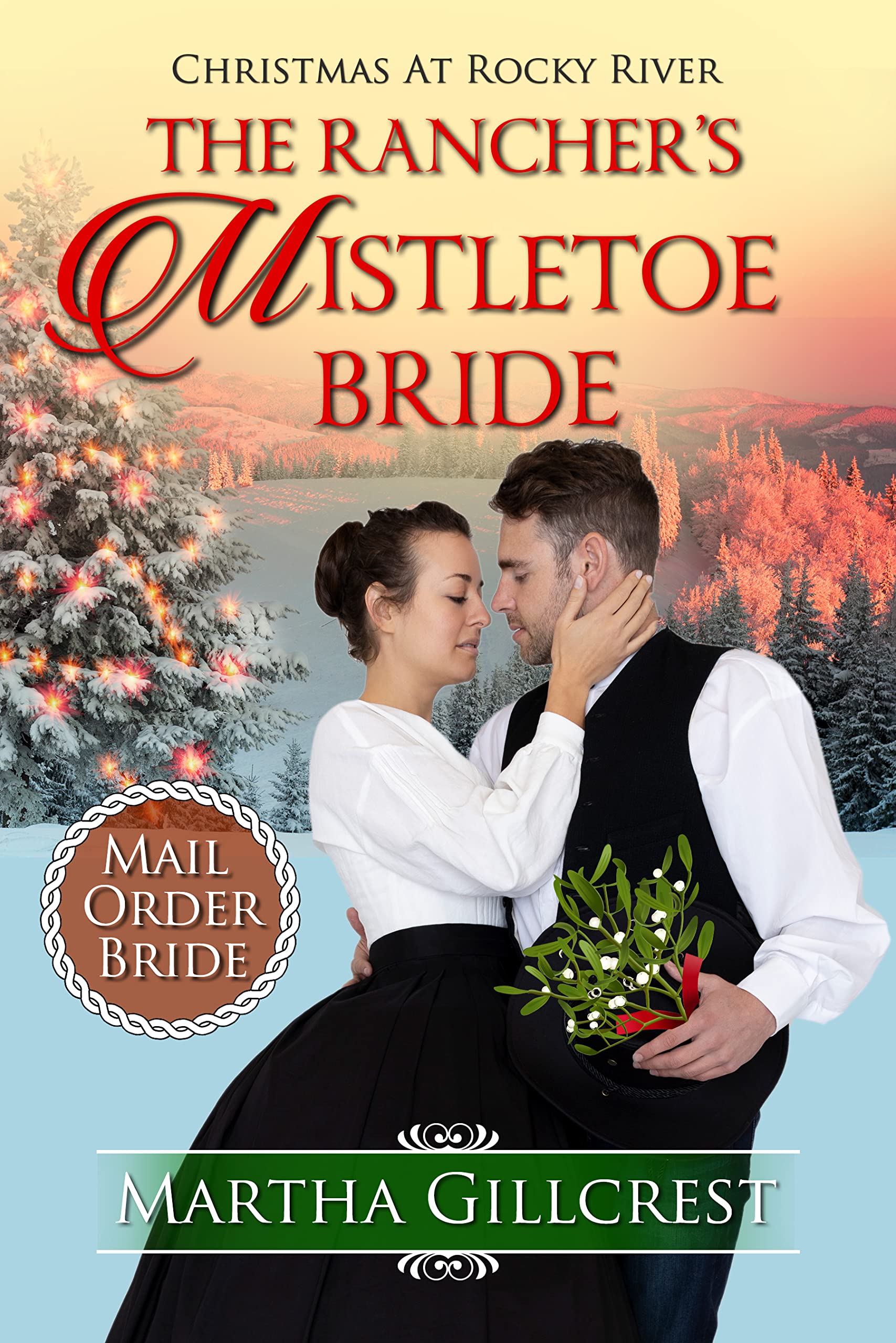 The Rancher’s Mistletoe Bride