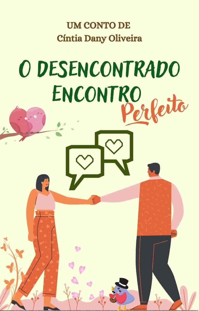 O Desencontrado Encontro Perfeito