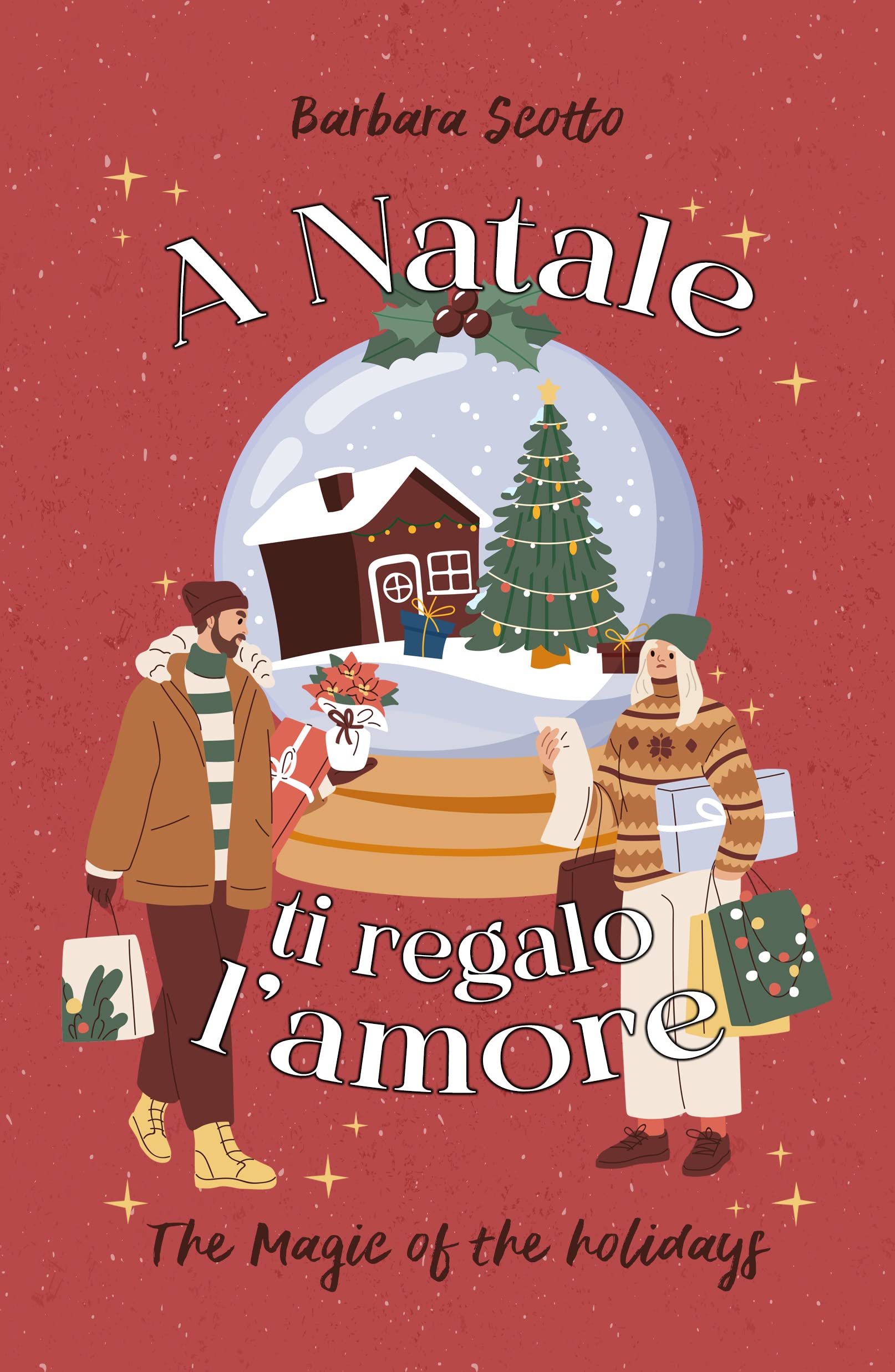 A Natale ti regalo l'amore: Novella natalizia (The Magic of the Holidays Vol. 1)