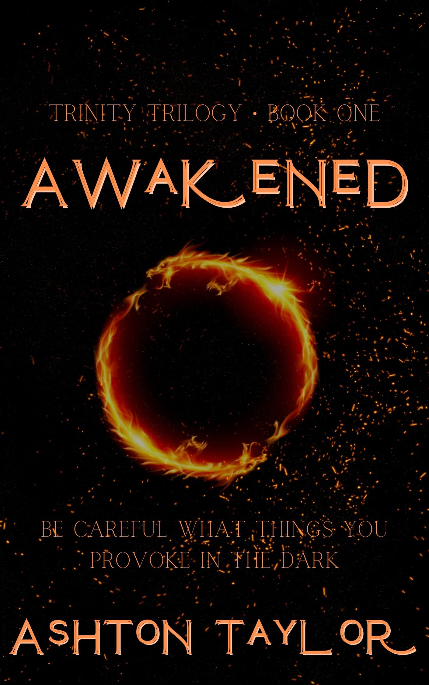 Awakened (Trinity Trilogy #1) by Ashton Taylor | Goodreads
