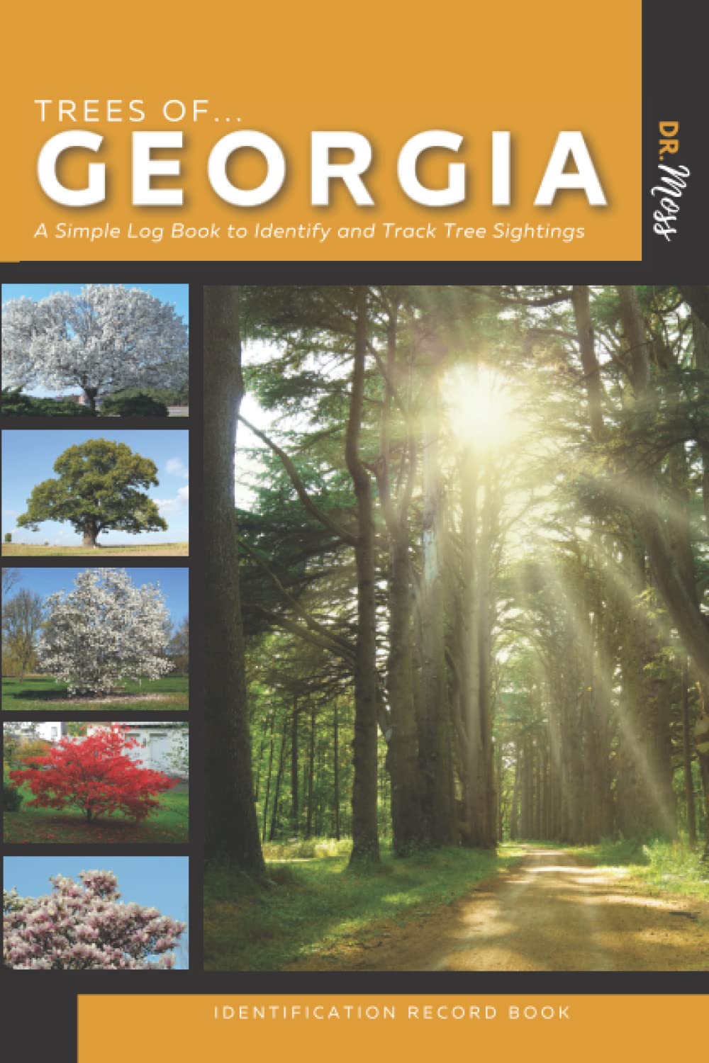 Trees of Identification Record Book A Simple Way to Track