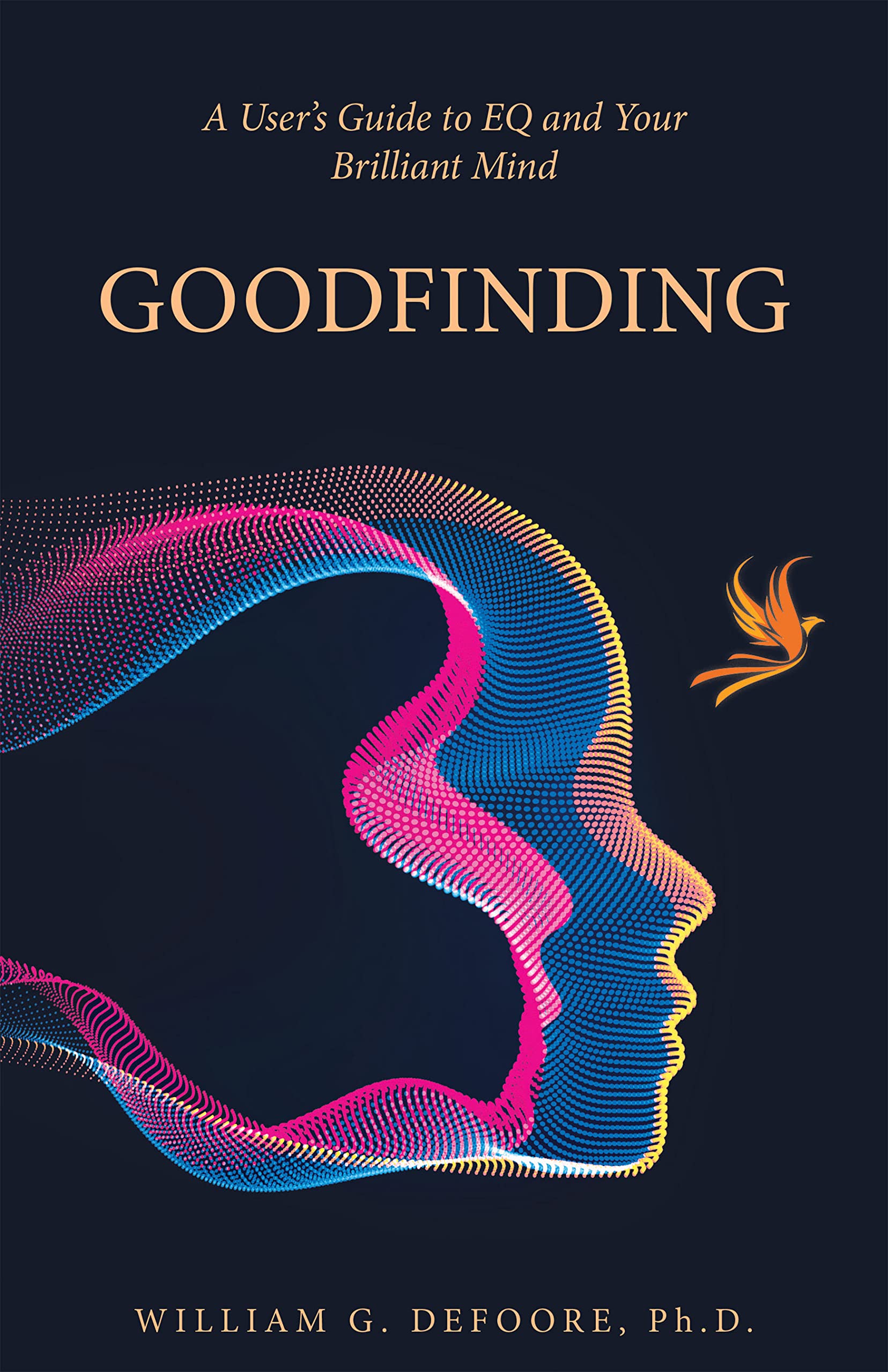 Goodfinding: A User's Guide to EQ and Your Brilliant Mind