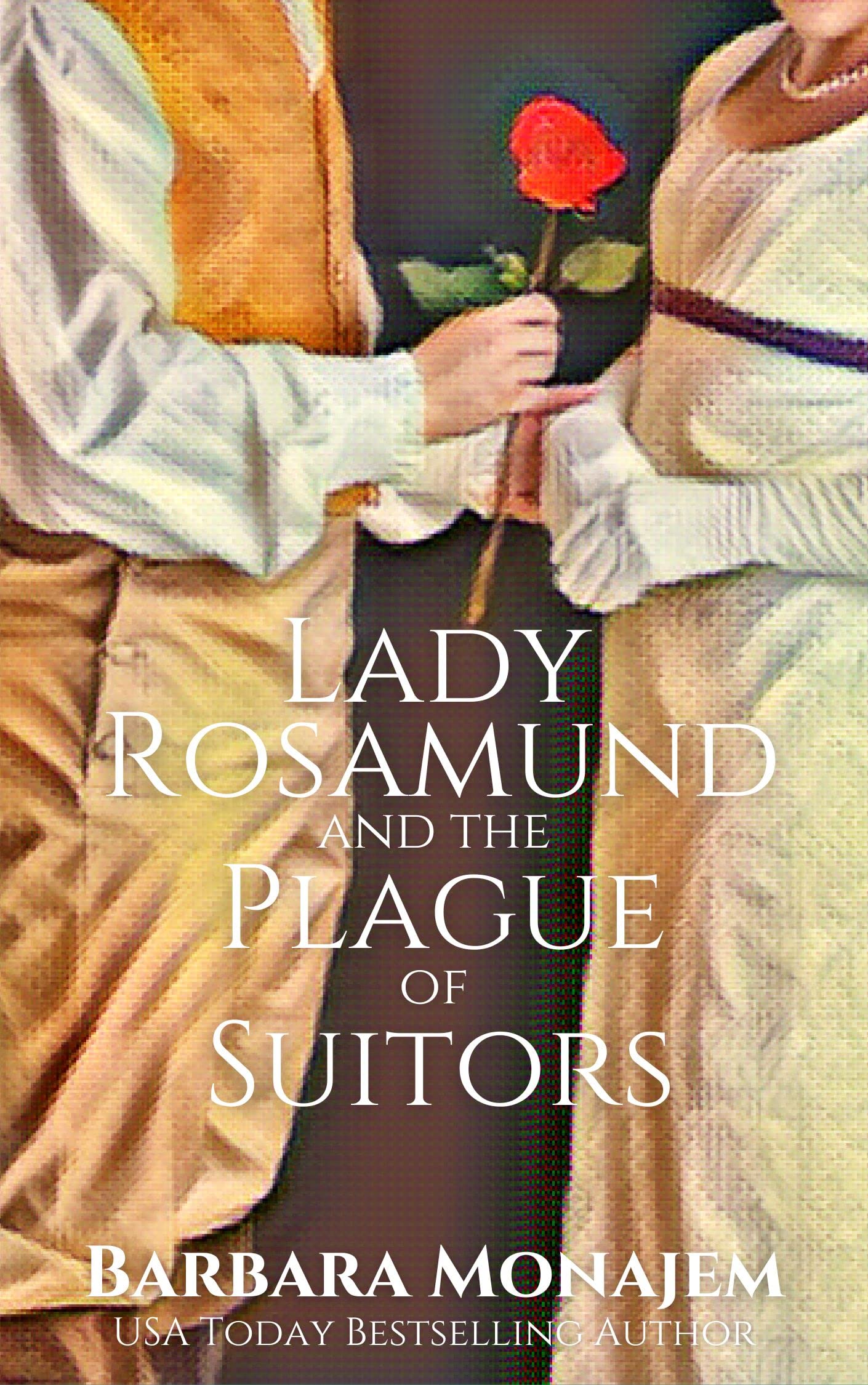 Lady Rosamund and the Plague of Suitors book cover