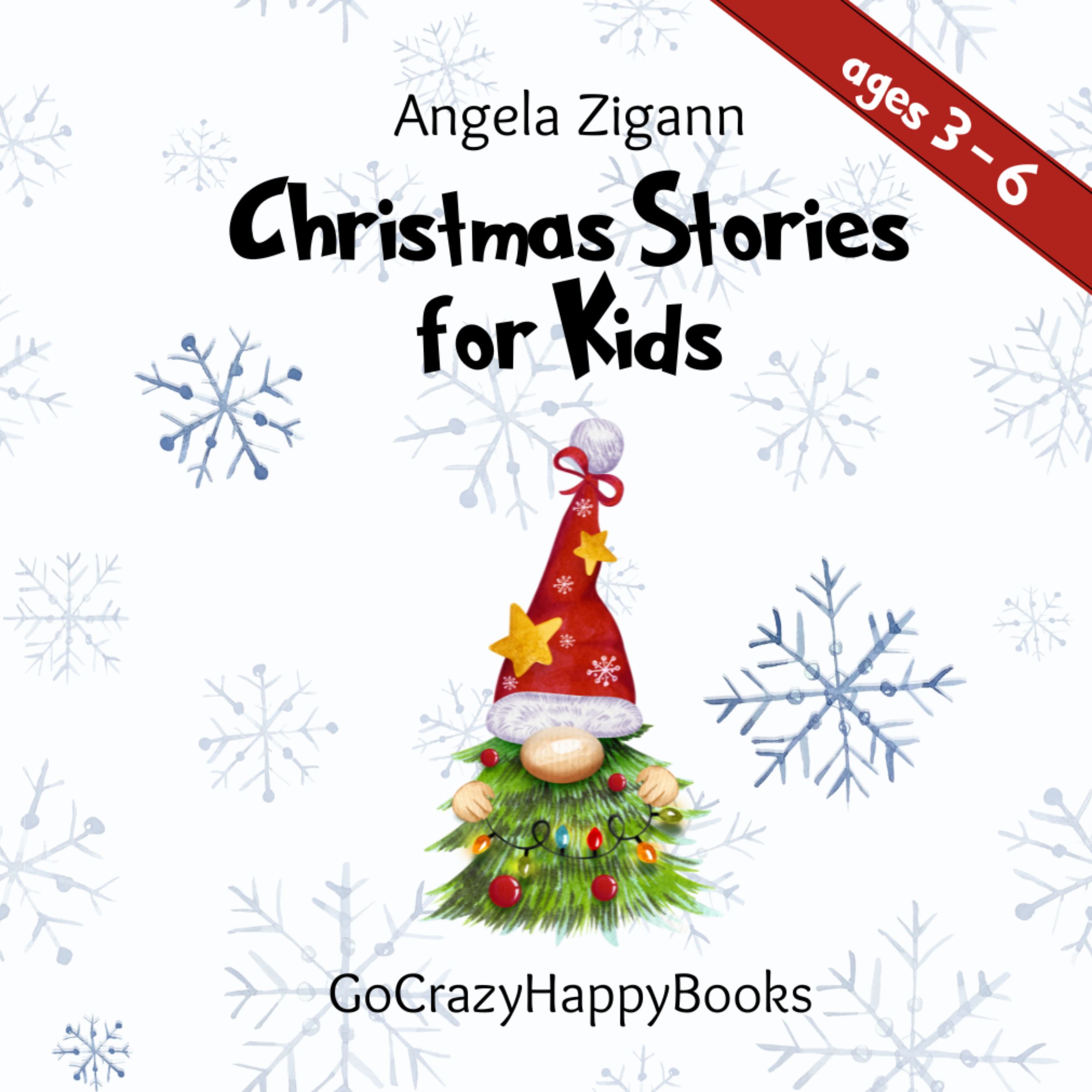 Christmas Stories for Kids - This little book of winter time stories will make the time leading to the big day a little shorter and sweeter for your child