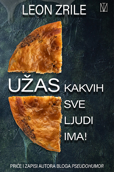 Užas kakvih sve ljudi ima