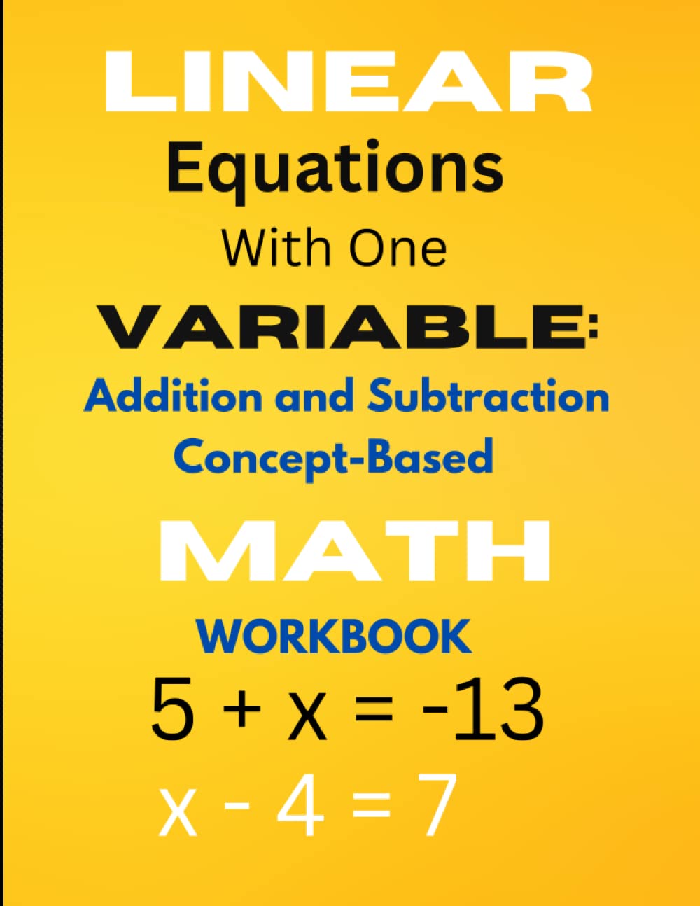 linear-equations-with-one-variable-addition-and-subtraction-by-c