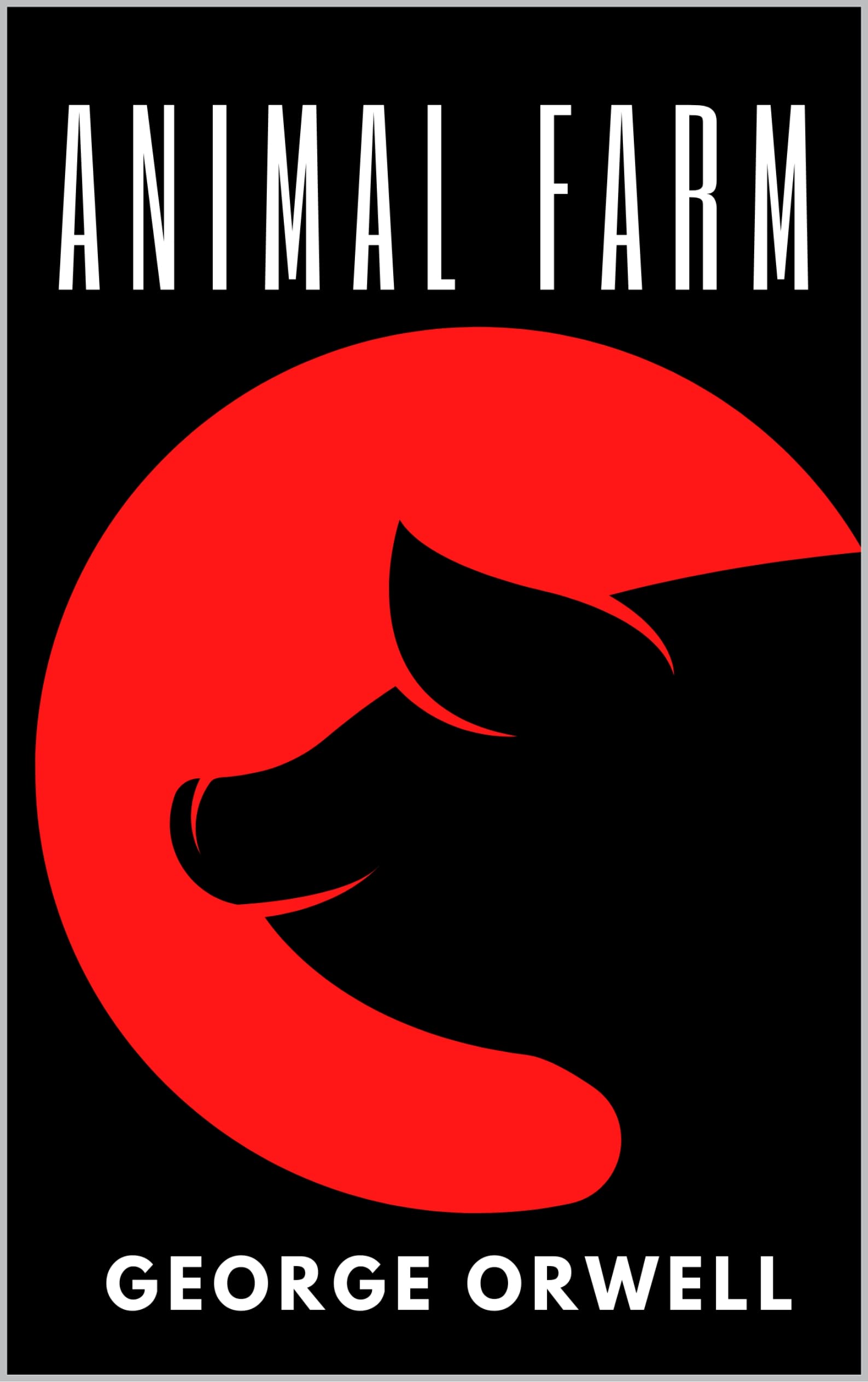 Animal Farm Unabridged Classic Political FictionAnnotated by