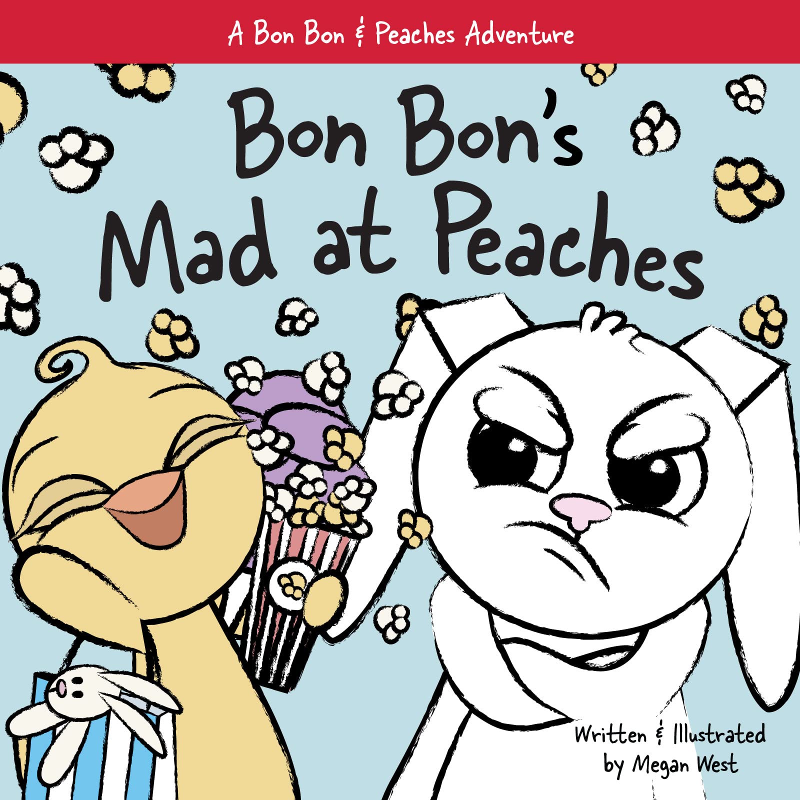 Bon Bon's Mad at Peaches Christian Children's Picture Book about