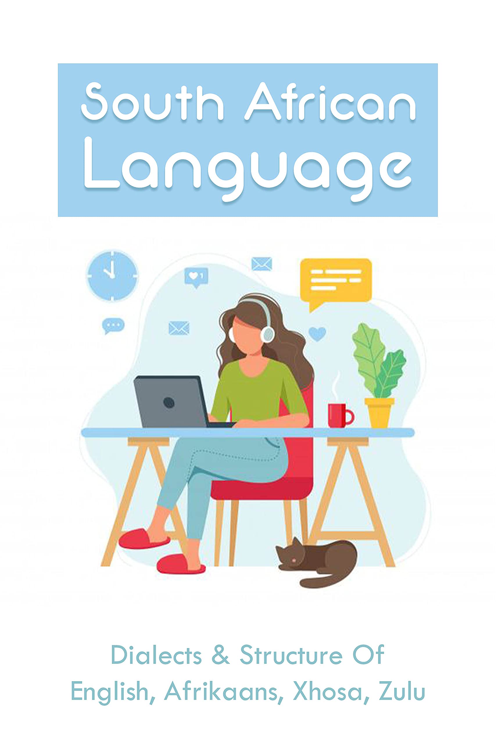 South African Language Dialects & Structure Of English, Afrikaans