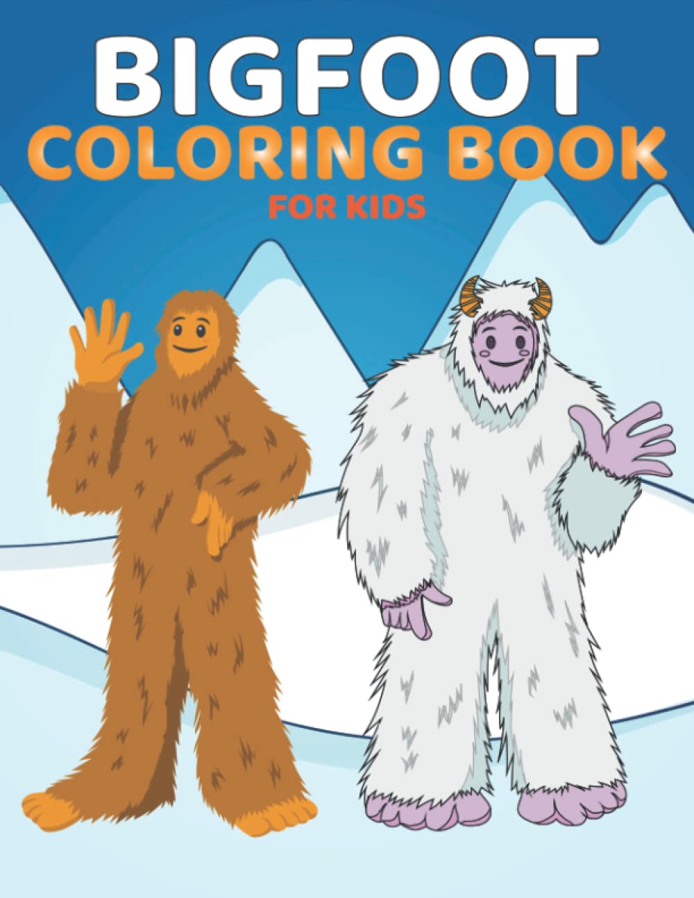 Bigfoot Coloring Book For Kids: Fun Coloring Pages for Kids and Adults ...