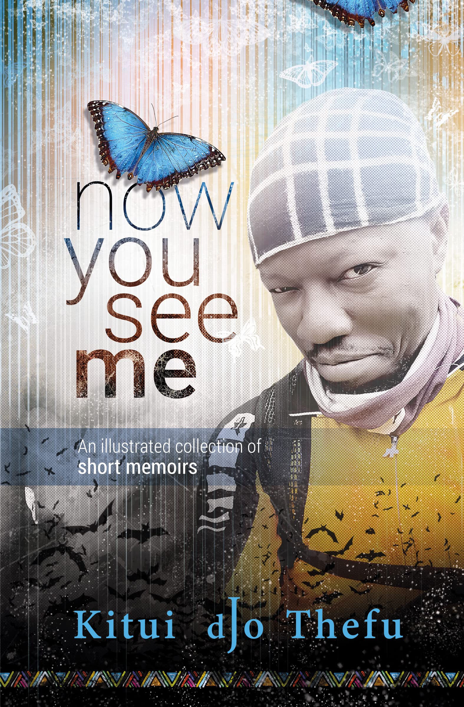 Now You See Me An illustrated collection of short memoirs