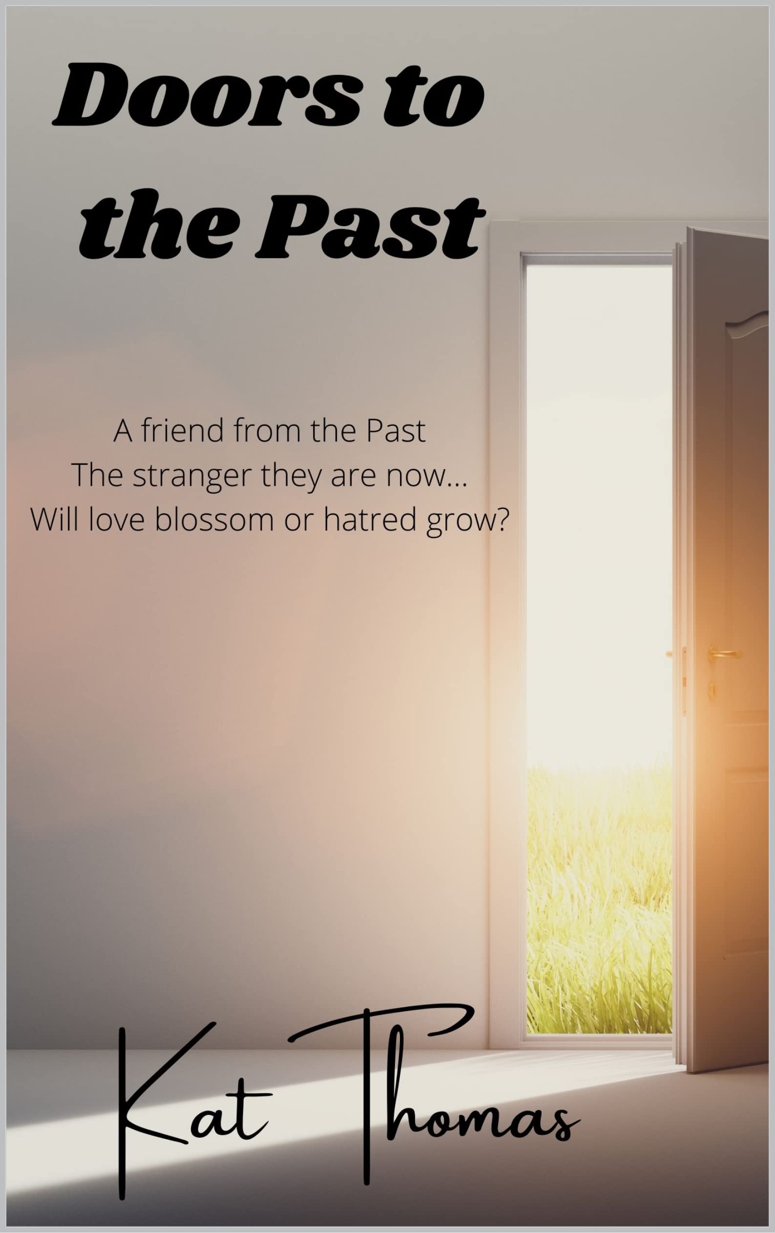 Doors to the Past by Kat Thomas | Goodreads