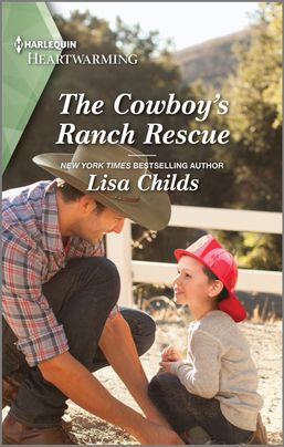 The Cowboy's Ranch Rescue by Lisa Childs | Goodreads