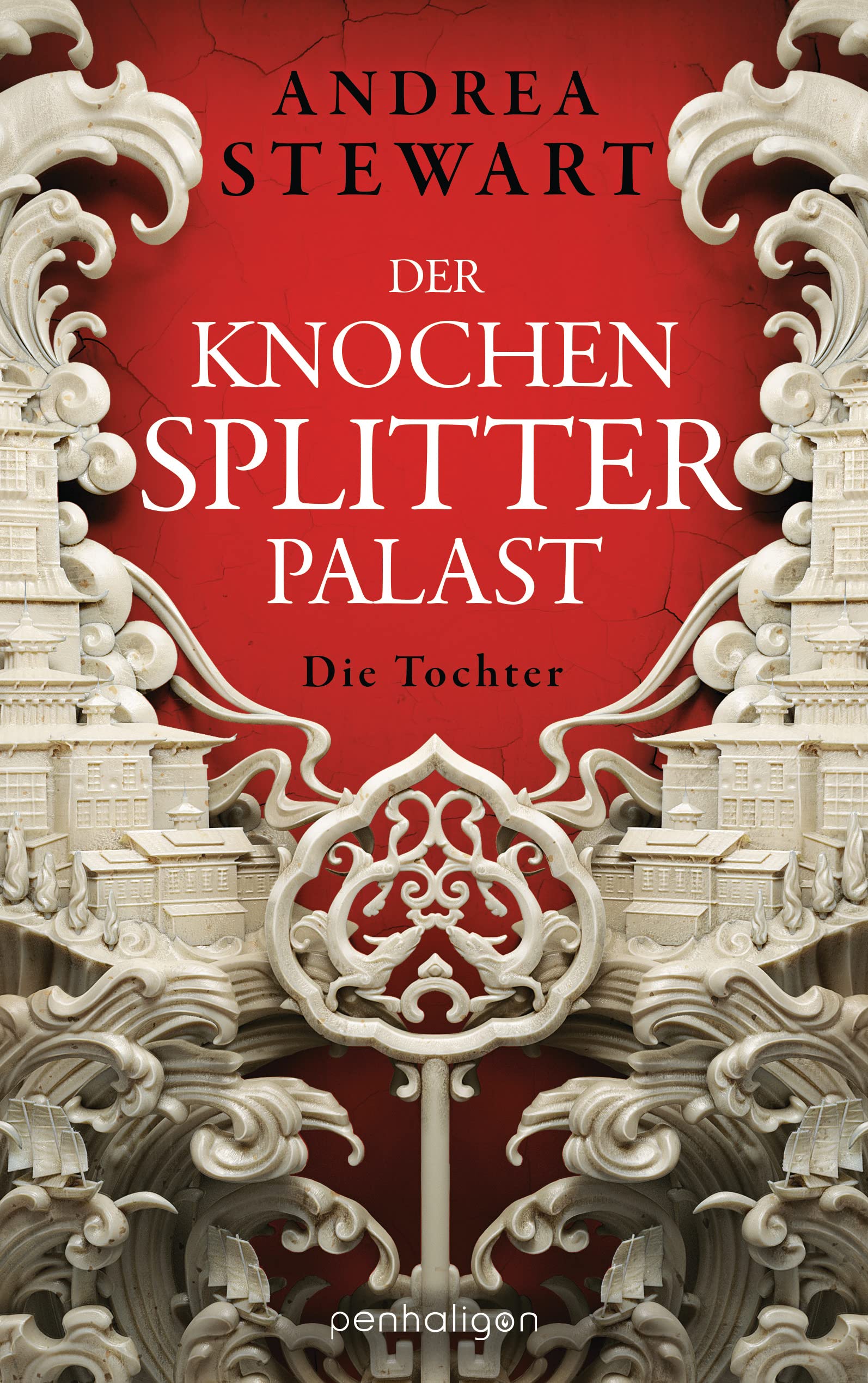 Die Tochter (Der Knochensplitterpalast, #1)