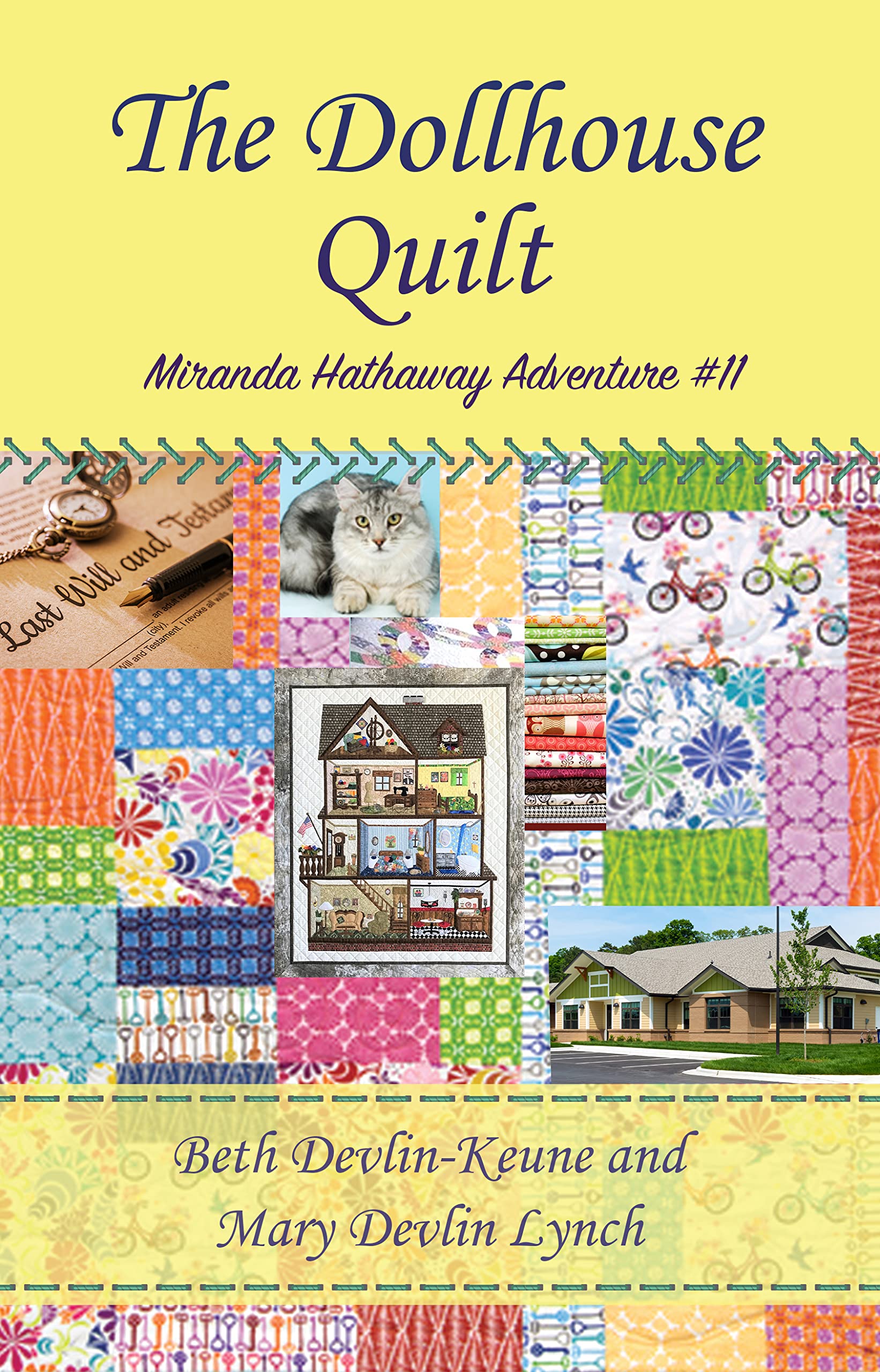 The Dollhouse Quilt: Miranda Hathaway Adventure #11