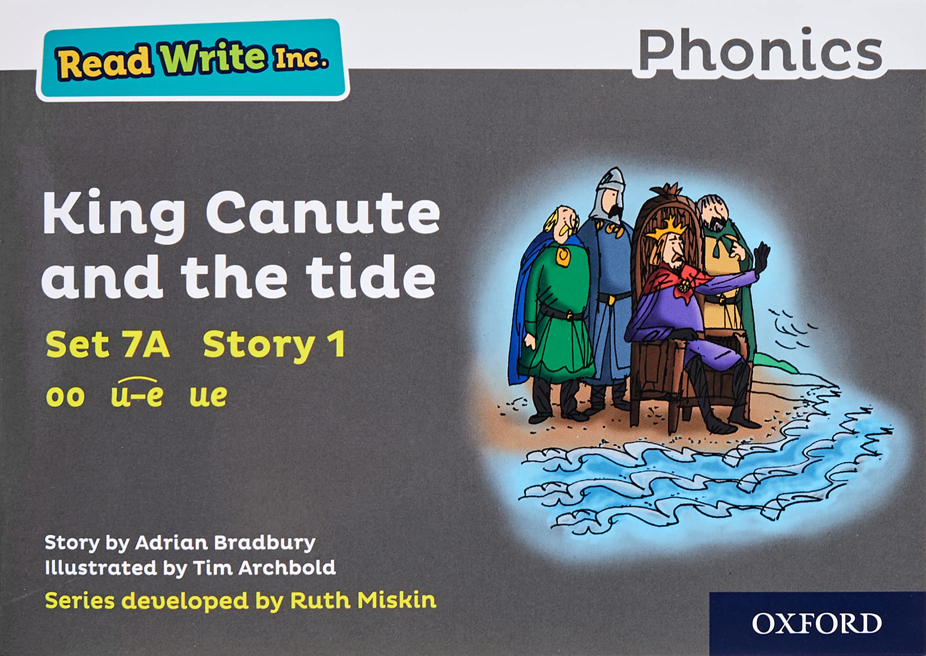 Read Write Inc. Phonics Grey Set 7A Storybook 1 King Canute and the
