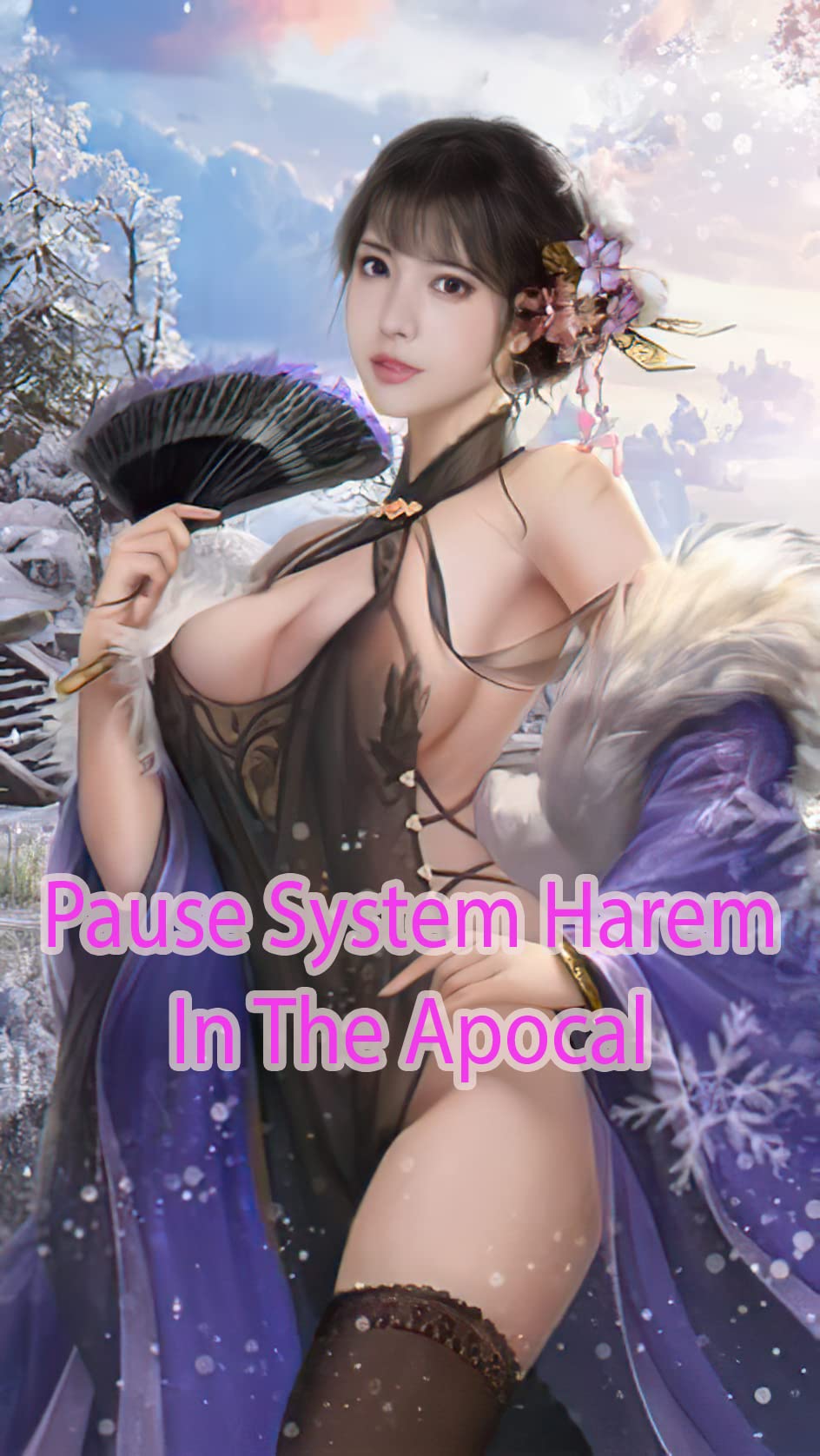 Pause System Harem In The Apocal : Fantasy Romance Action Story